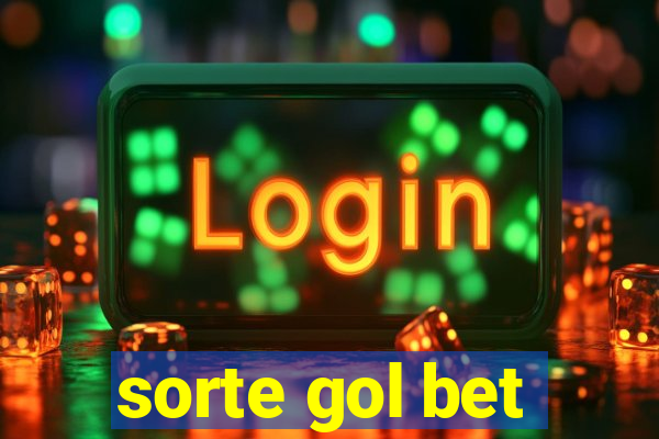 sorte gol bet